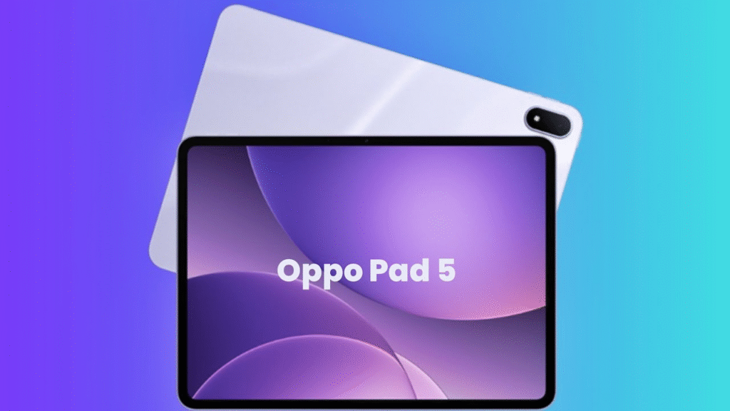 Oppo Pad 5 जल्द होगा भारत में लॉन्च: 12.1-इंच 3K डिस्प्ले, Dimensity 9400+ और 10,000mAh बैटरी के साथ प्रीमियम टैबलेट